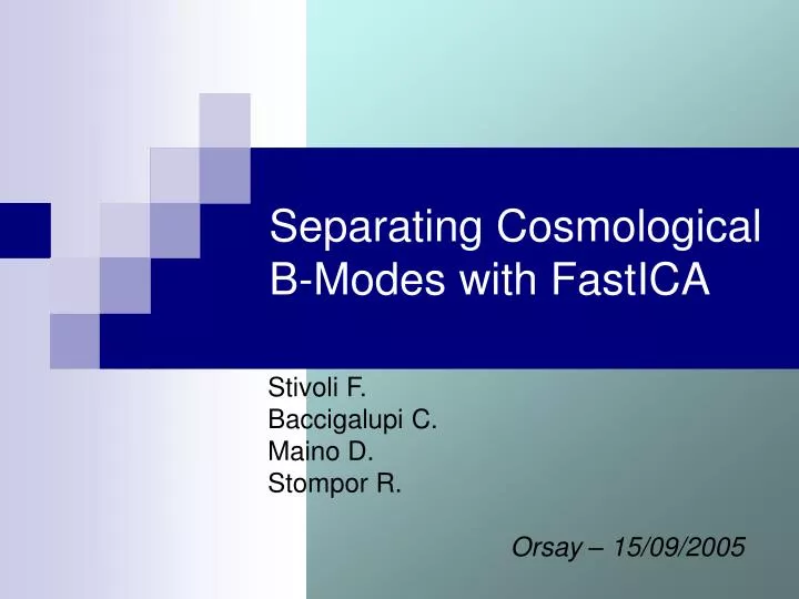 separating cosmological b modes with fastica