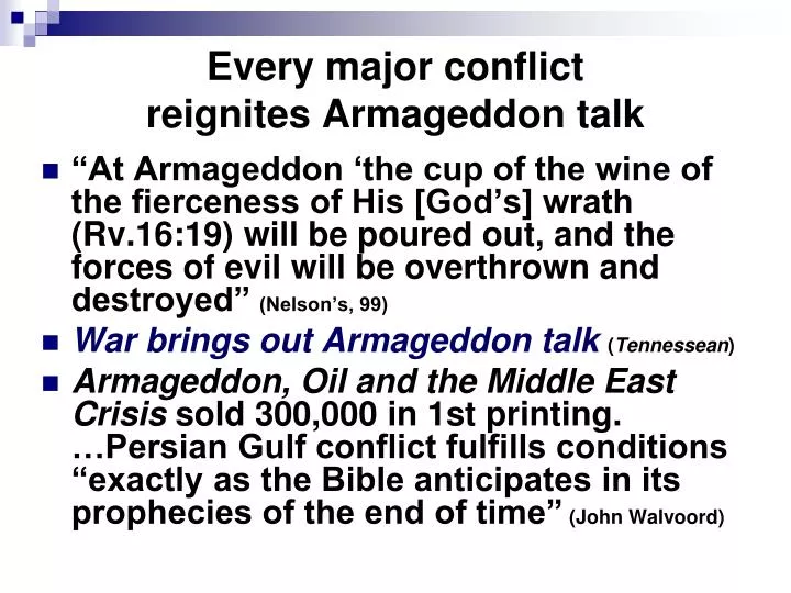 every major conflict reignites armageddon talk
