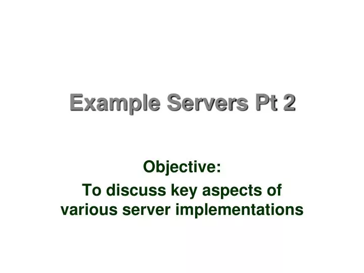 example servers pt 2