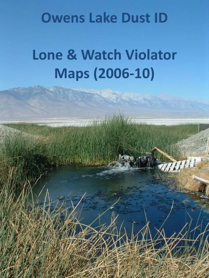 owens lake dust id lone watch violator maps 2006 10