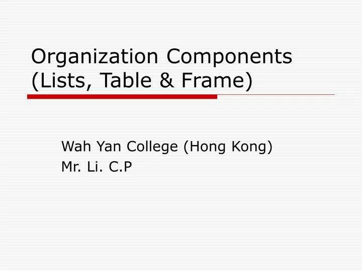 organization components lists table frame