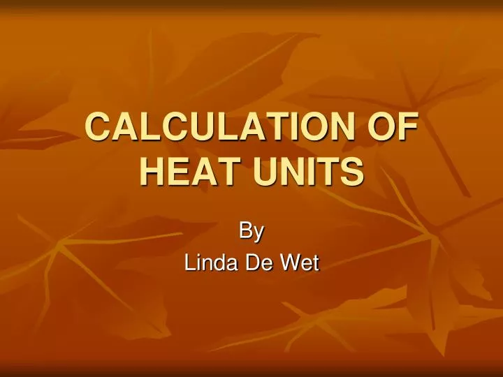 calculation of heat units