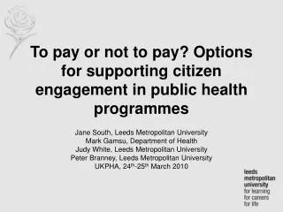 To pay or not to pay? Options for supporting citizen engagement in public health programmes