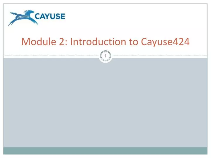 module 2 introduction to cayuse424