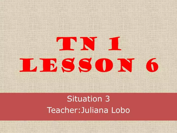 tn 1 lesson 6