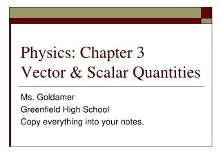 Physics: Chapter 3 Vector &amp; Scalar Quantities