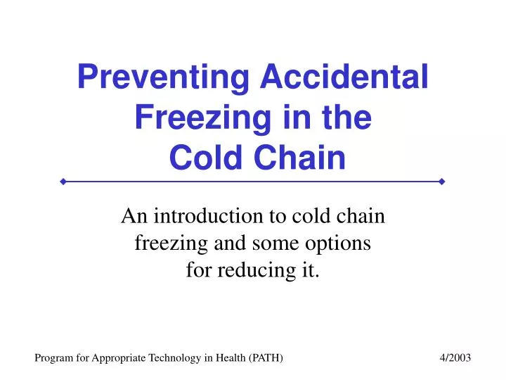 preventing accidental freezing in the cold chain