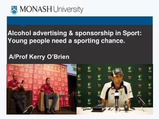 Alcohol advertising &amp; sponsorship in Sport: Young people need a sporting chance.