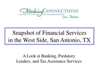 Snapshot of Financial Services in the West Side, San Antonio, TX