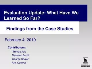 Evaluation Update: What Have We Learned So Far? Findings from the Case Studies