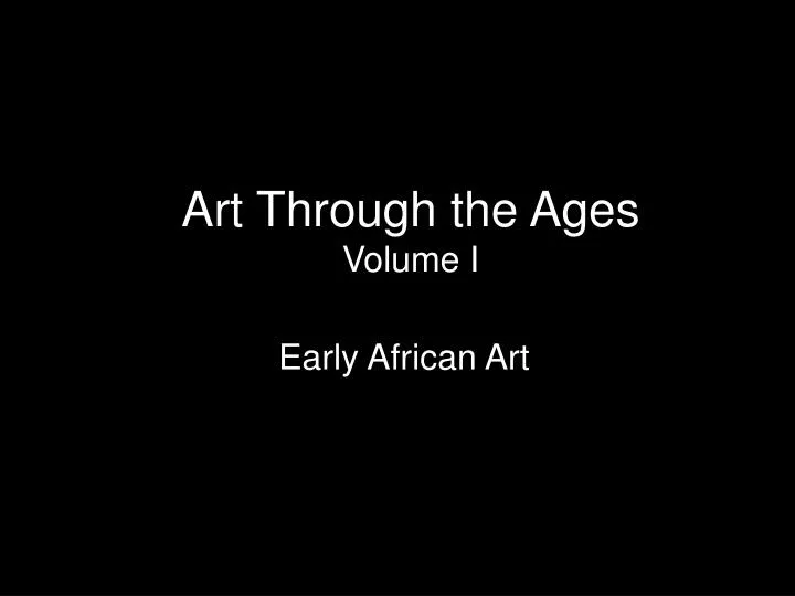 art through the ages volume i