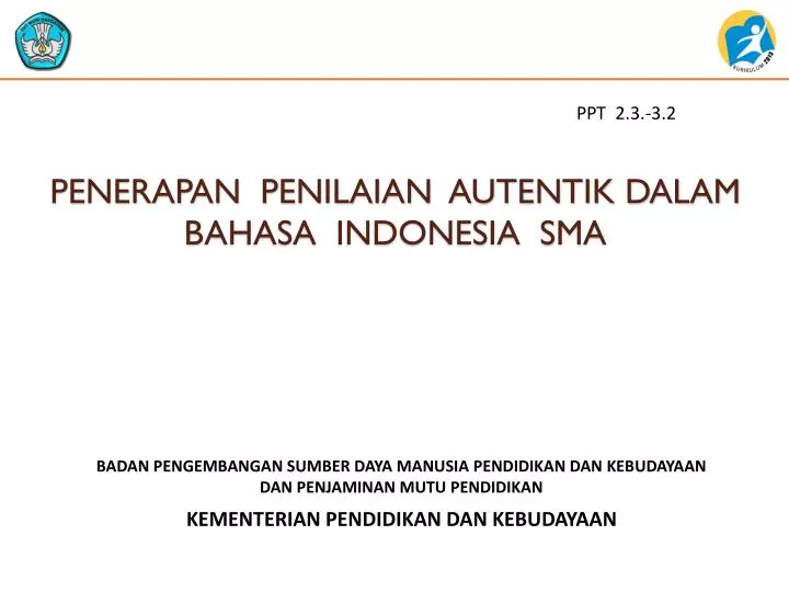 penerapan penilaian autentik dalam bahasa indonesia sma