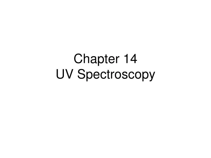 chapter 14 uv spectroscopy