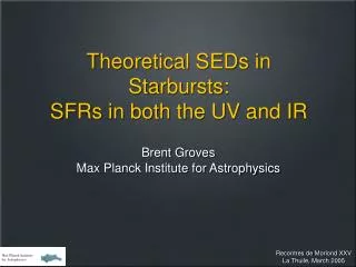 Theoretical SEDs in Starbursts: SFRs in both the UV and IR