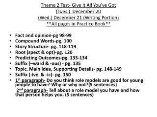 Fact and opinion-pg 98-99 Compound Words-pg. 100 Story Structure- pg. 118-119