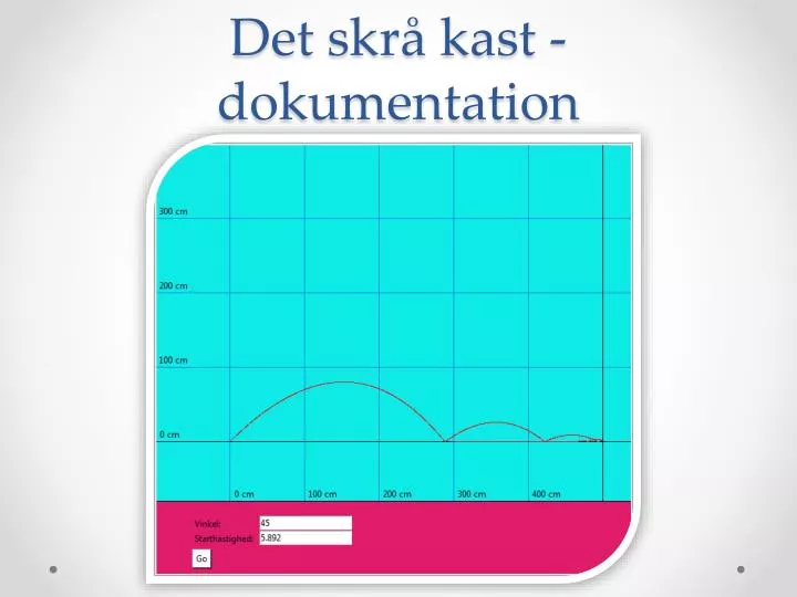 det skr kast dokumentation