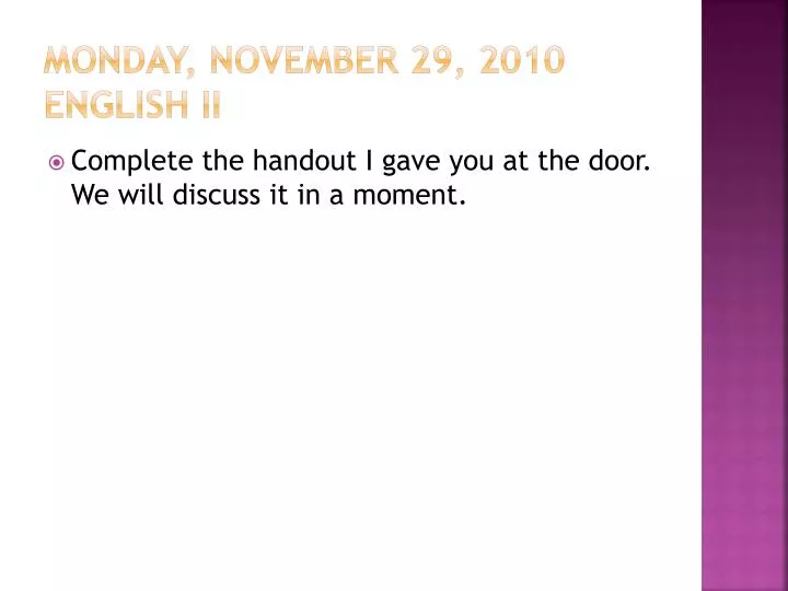 monday november 29 2010 english ii