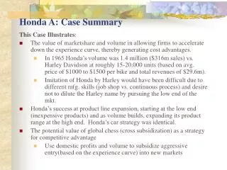 Honda A: Case Summary