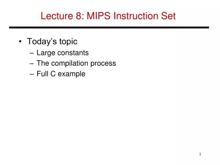lecture 8 mips instruction set