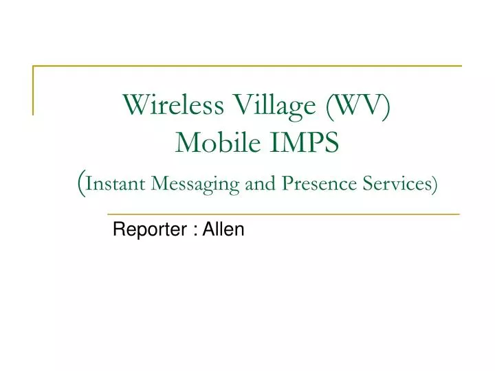 wireless village wv mobile imps instant messaging and presence services