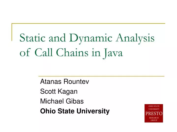 static and dynamic analysis of call chains in java