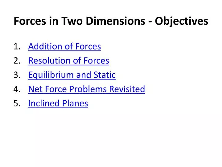 forces in two dimensions objectives