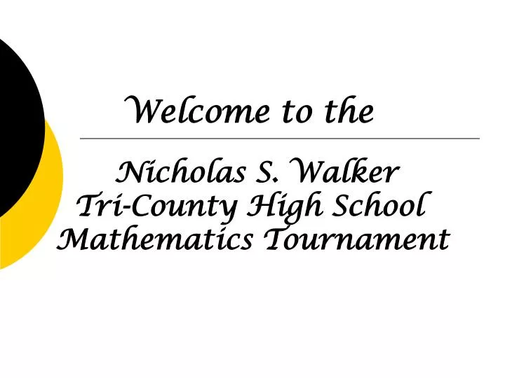 nicholas s walker tri county high school mathematics tournament