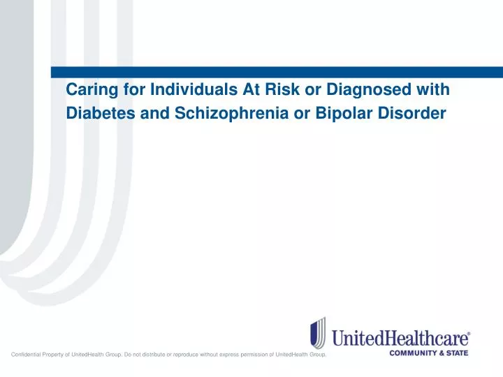 caring for individuals at risk or diagnosed with diabetes and schizophrenia or bipolar disorder