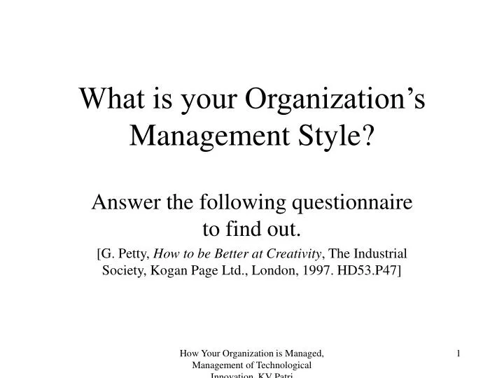what is your organization s management style
