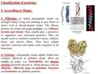 Classification of proteins: I- According to Shape: