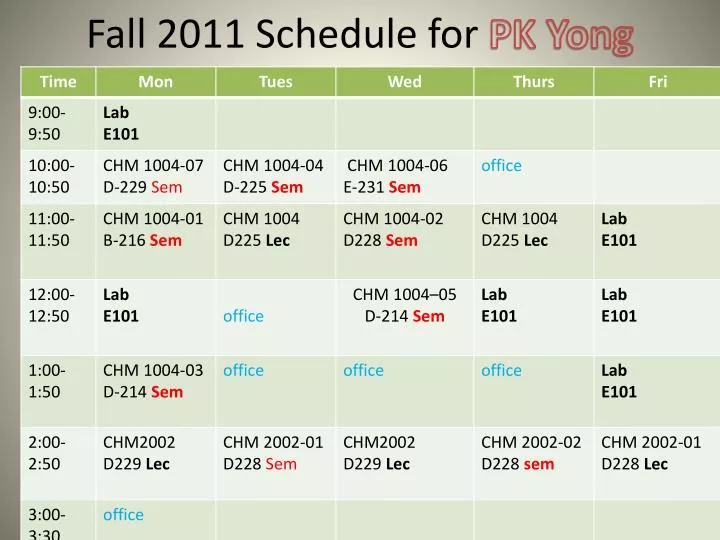 fall 2011 schedule for pk yong