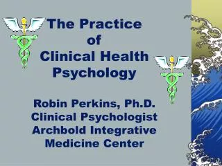 Titles:				 Behavioral Medicine Medical Psychology Psychosomatic Medicine Health Psychology