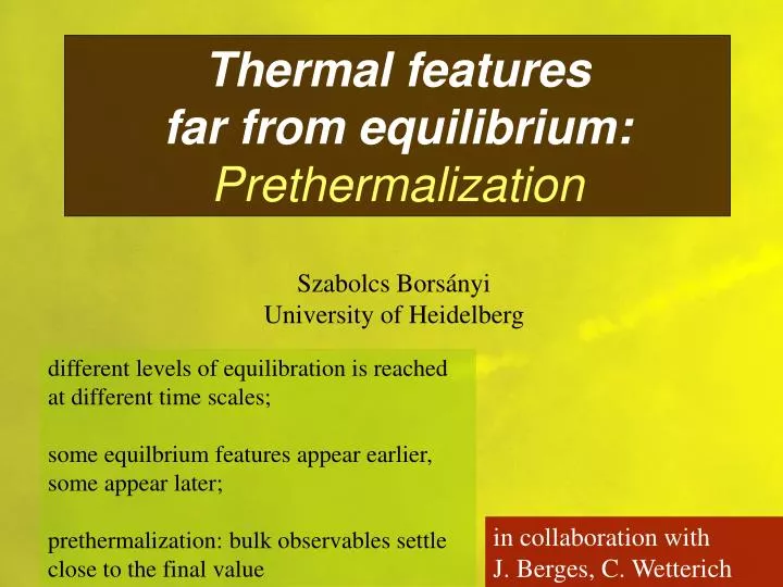 thermal features far from equilibrium prethermalization