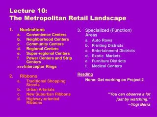 Lecture 10: The Metropolitan Retail Landscape