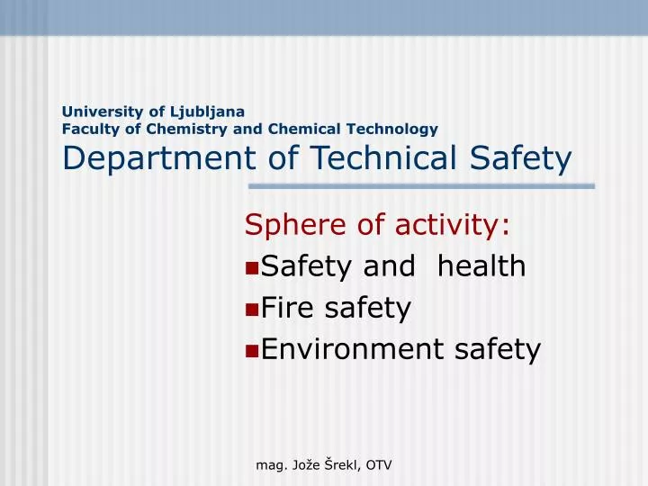 university of ljubljana faculty of chemistry and chemical technology department of technical safety