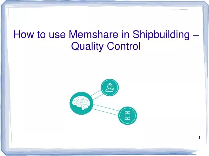 how to use memshare in shipbuilding quality control