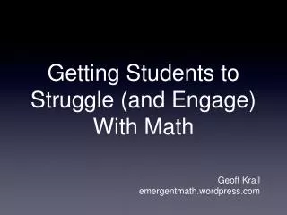 Getting Students to Struggle (and Engage) With Math