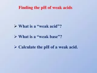 Finding the pH of weak acids