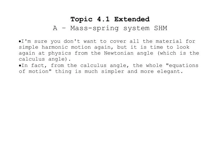topic 4 1 extended a mass spring system shm