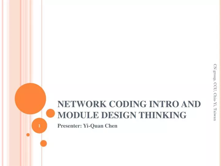 network coding intro and module design thinking