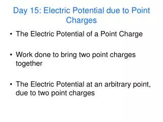 day 15 electric potential due to point charges