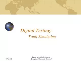Digital Testing: Fault Simulation