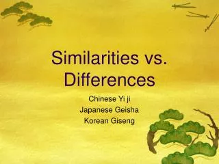 Similarities vs. Differences