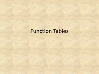 Function Tables