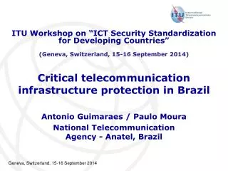 Critical telecommunication infrastructure protection in Brazil