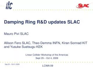 Damping Ring R&amp;D updates SLAC