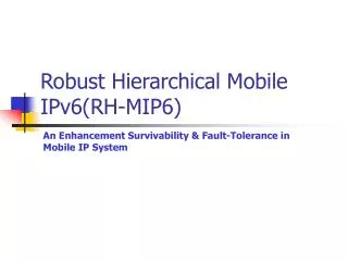Robust Hierarchical Mobile IPv6(RH-MIP6)