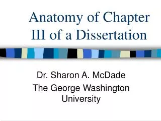 Anatomy of Chapter III of a Dissertation