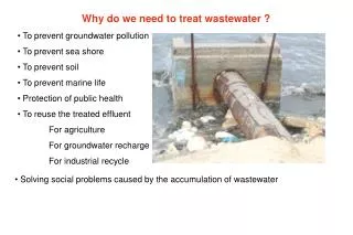 To prevent groundwater pollution To prevent sea shore To prevent soil To prevent marine life