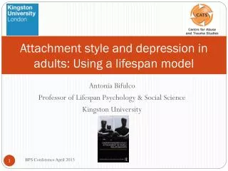 Attachment style and depression in adults: Using a lifespan model